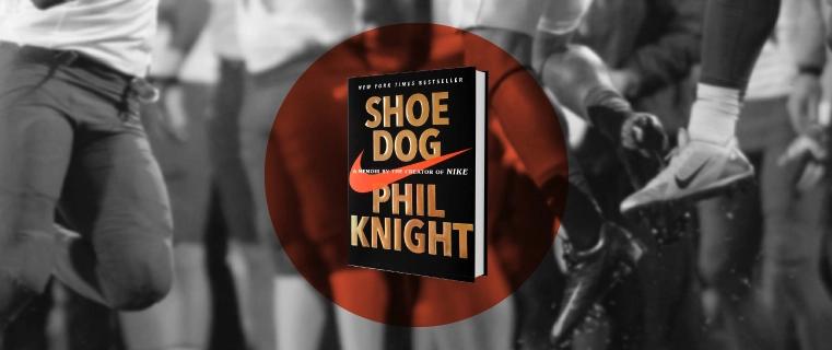 Cover for Book Review - Shoe Dog by Phil Knight