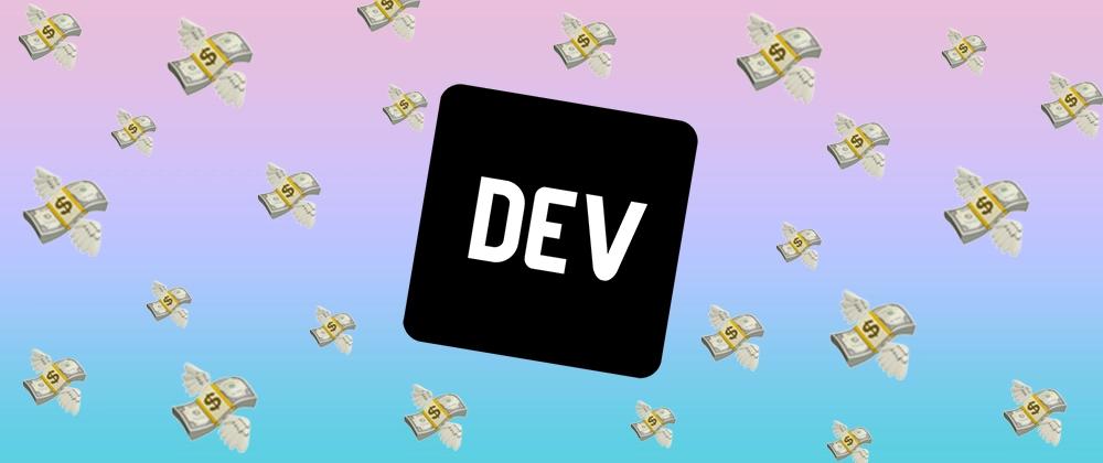 Cover for You can now web-monetize your DEV posts! (But don't get your hopes up too quickly)
