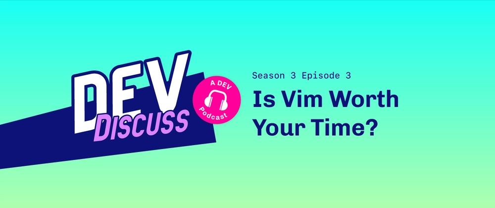 Cover for To Vim, or not to Vim? with Allan MacGregor & Alex Smith