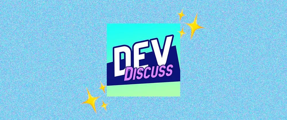 Cover for DevDiscuss S2E7: Serverless and the Cloud 101