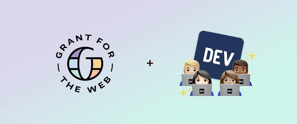 Cover for Announcing the Grant For The Web Hackathon on DEV
