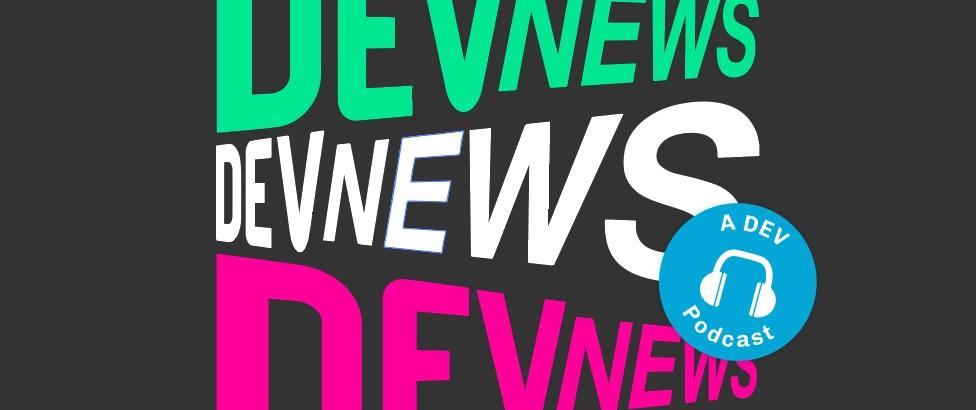 Cover for Tune into the Season 7 Finale of DevNews!
