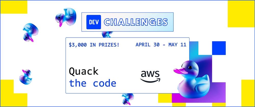Cover for Join the Amazon Q Developer "Quack The Code" Challenge: $3,000 in Prizes!