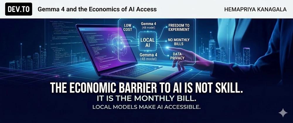 Cover for Gemma 4 and the Economics of AI Access