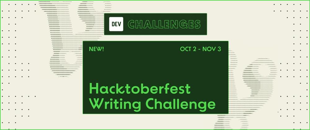 Cover for Join the 2024 Hacktoberfest Writing Challenge: Reflect on your Journey as a Contributor or Maintainer