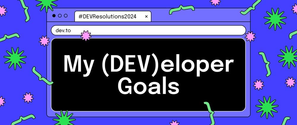 Cover for Make it Happen in January with (DEV)eloper Goals! 💜✨
