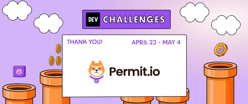 Cover for Congrats to the Permit.io Authorization Challenge Winners!