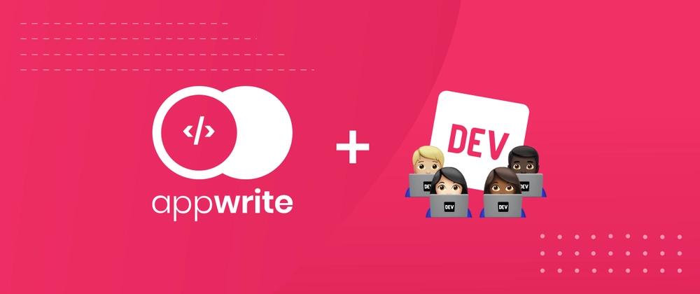 Cover for Final Weekend of the Appwrite Hackathon on DEV!