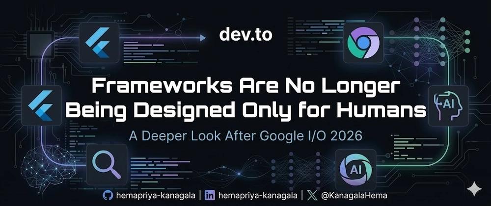 Cover for Frameworks Are No Longer Being Designed Only for Humans