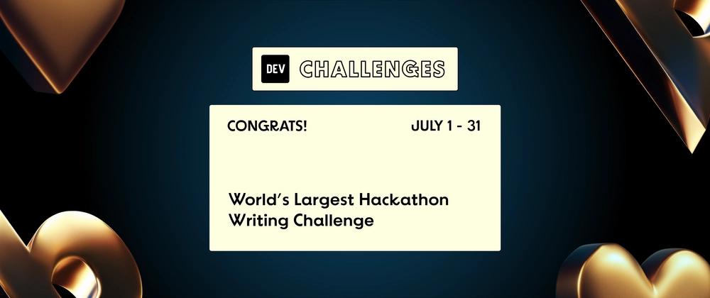 Cover for Congrats to the World's Largest Hackathon Writing Challenge Winners!