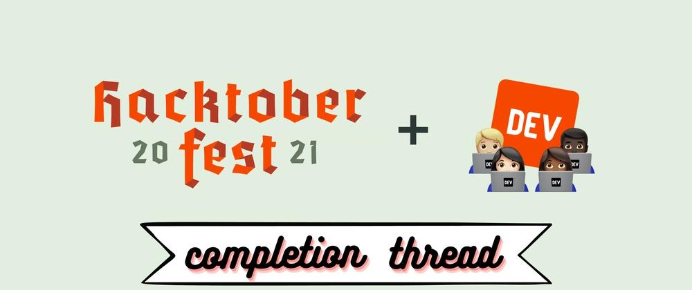 Cover for Hacktoberfest 2021 Completion Thread