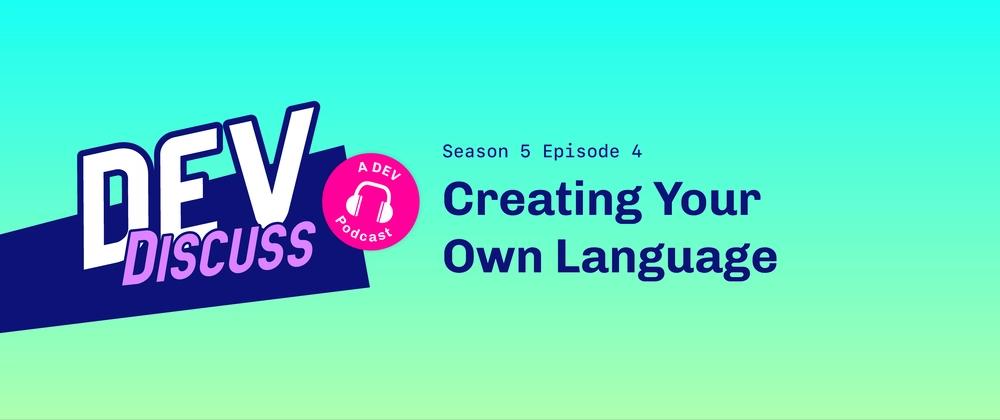 Cover for Language Creation with Edaqa Mortoray & Sam Scott