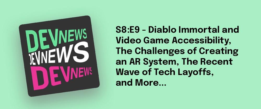Cover for DevNews: Talking About The Recent Wave of Tech Layoffs 🎙