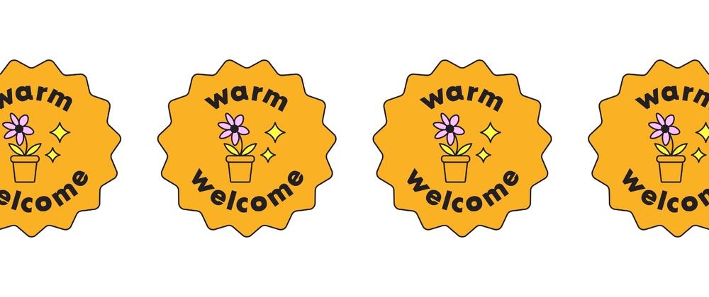 Cover for The Warm Welcome Badge is Back! 🌟🎉