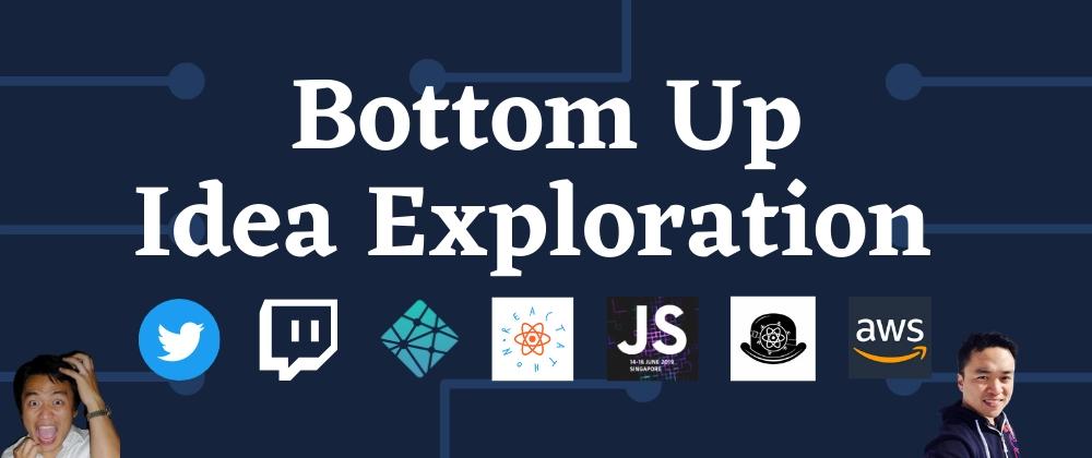Cover for Bottom-Up Idea Exploration