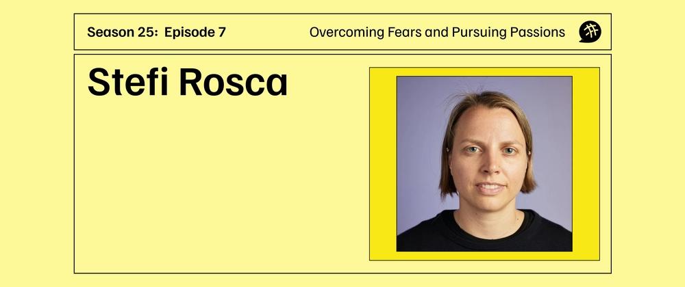 Cover for "Overcoming Fears and Pursuing Passions": CodeNewbie Podcast S25E7
