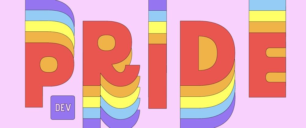 Cover for Share Your Expertise & Stories with #devpride this Pride Month! π