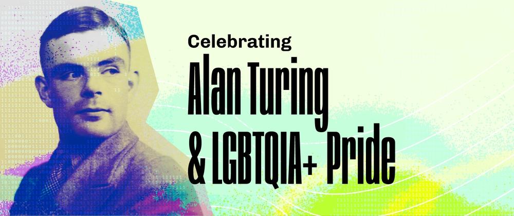 Cover for Happy 110th Birthday, Alan Turing!