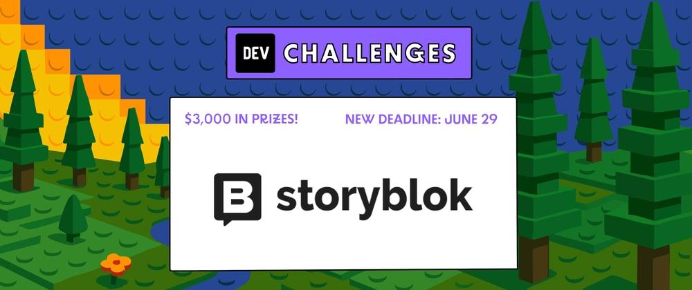 Cover for Join the Storyblok Headless CMS Challenge: $3,000 in Prizes!