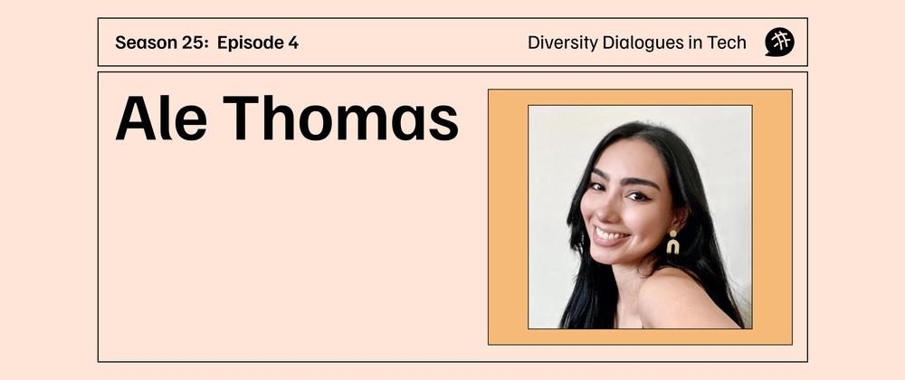 Cover for "Diversity Dialogues in Tech": CodeNewbie Podcast S25E4