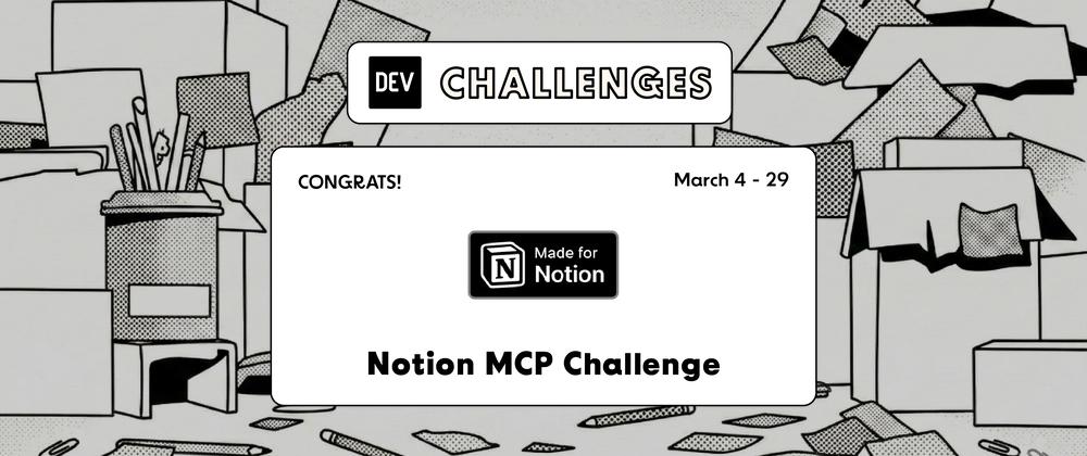 Cover for Congrats to the Notion MCP Challenge Winners!