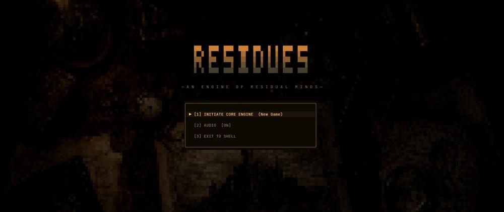 Cover for RESIDUES: A Terminal Game Inside the Dying Mind of Alan Turing