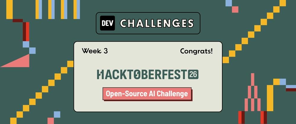Cover for Congrats to the Hacktoberfest Open-Source AI Challenge Week 2: Side Hustle Winners!