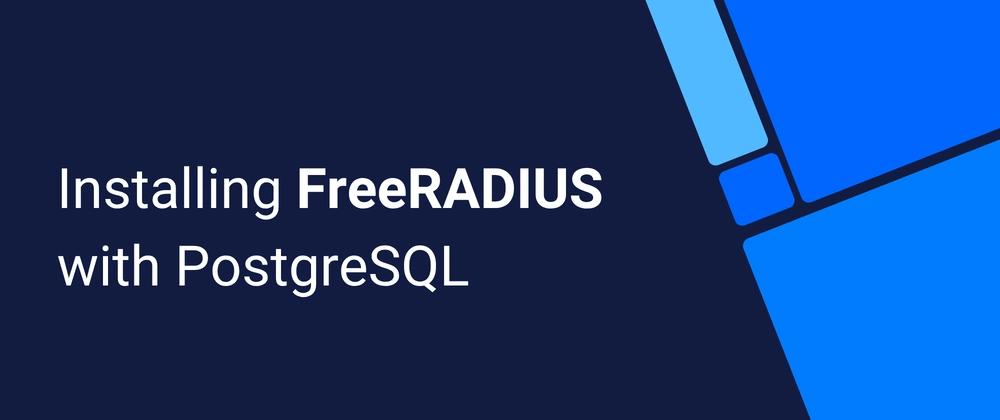 Cover for Installing FreeRADIUS with PostgreSQL