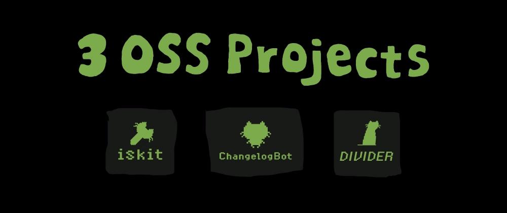 Cover for 2025: I Shipped 3 OSS Projects — “This Was Actually Fine”
