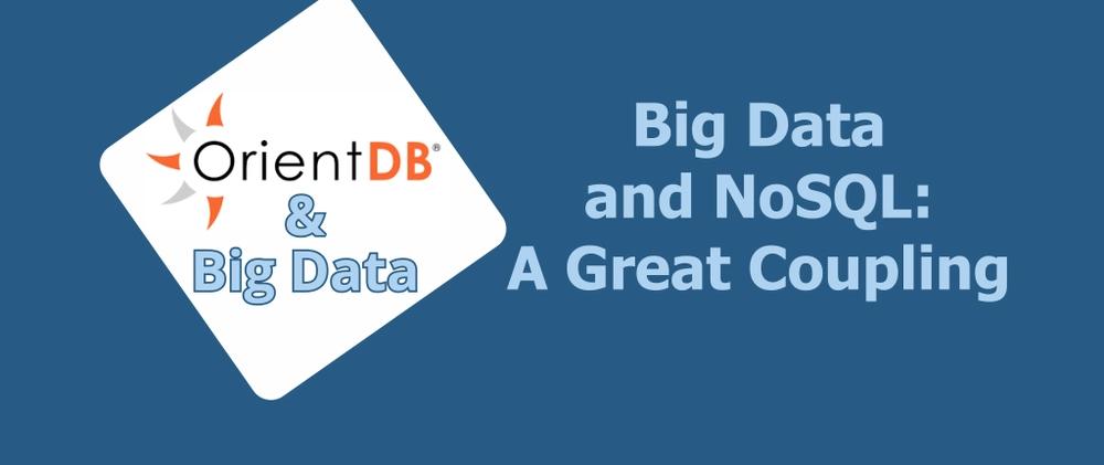 Cover for Big Data and NoSQL: A Great Coupling