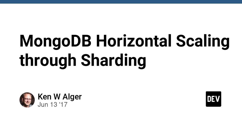 Cover for MongoDB Horizontal Scaling through Sharding