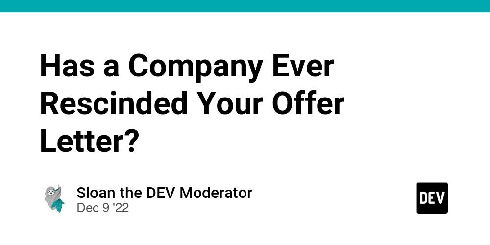 Cover for Has a Company Ever Rescinded Your Offer Letter?