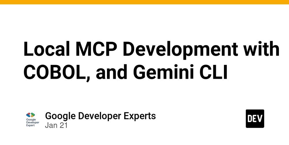 Cover for Local MCP Development with COBOL, and Gemini CLI