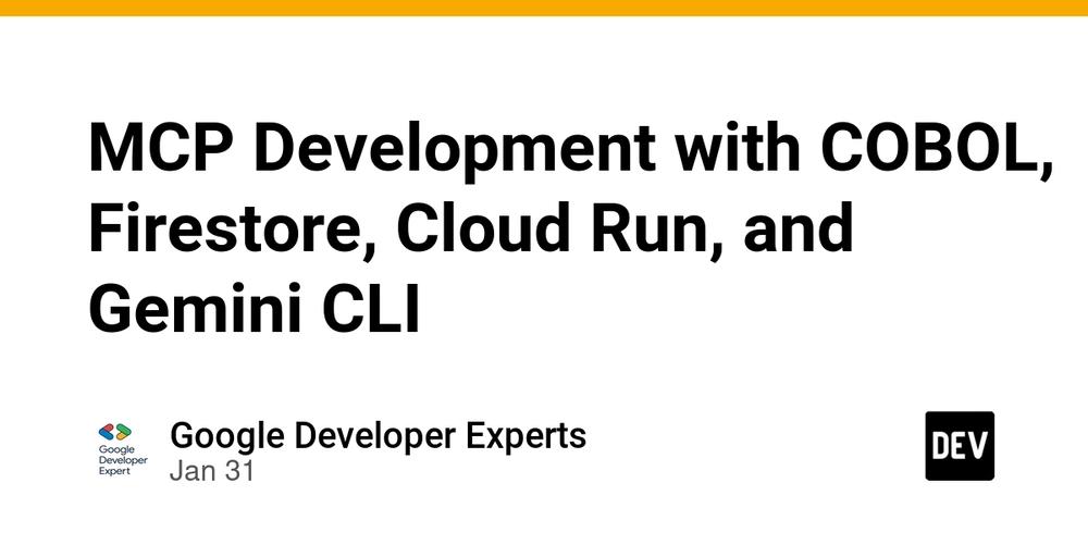 Cover for MCP Development with COBOL, Firestore, Cloud Run, and Gemini CLI