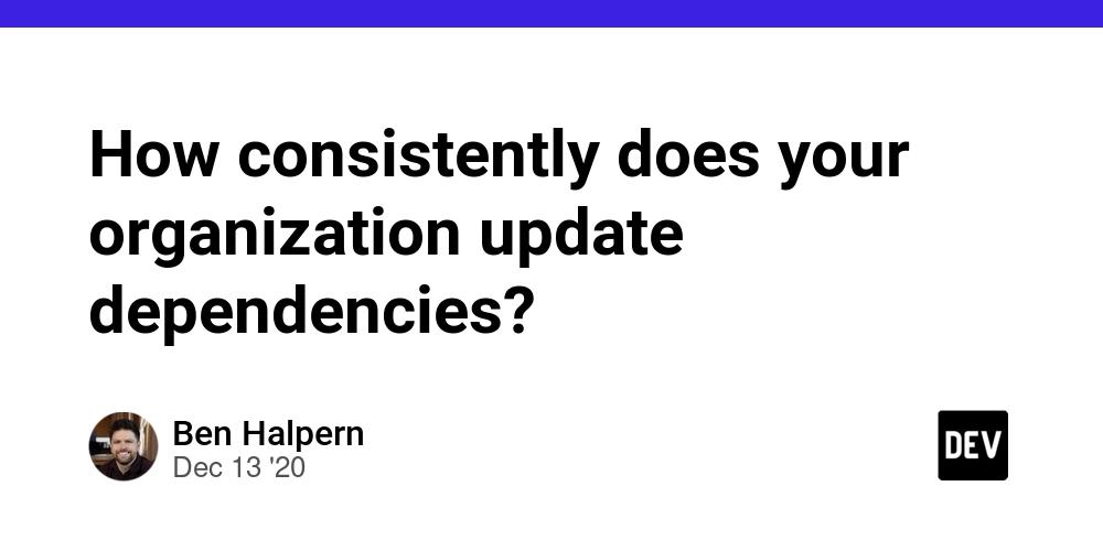 Cover for How consistently does your organization update dependencies?