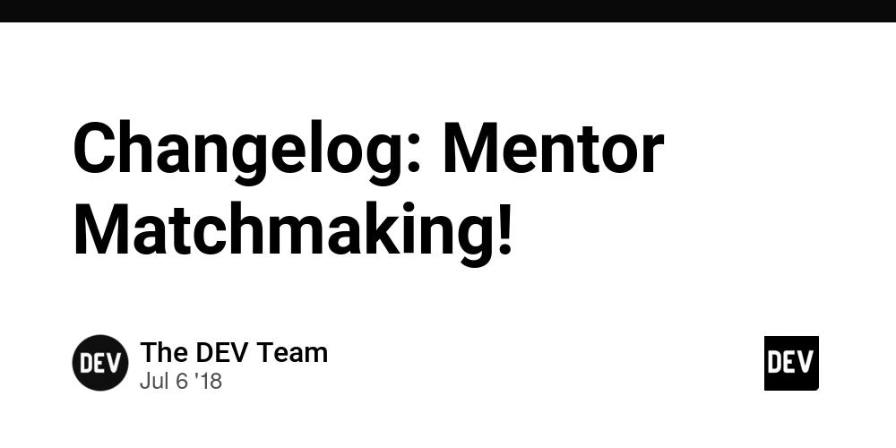 Cover for Changelog: Mentor Matchmaking!
