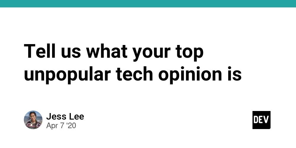 Cover for Tell us what your top unpopular tech opinion is 😈