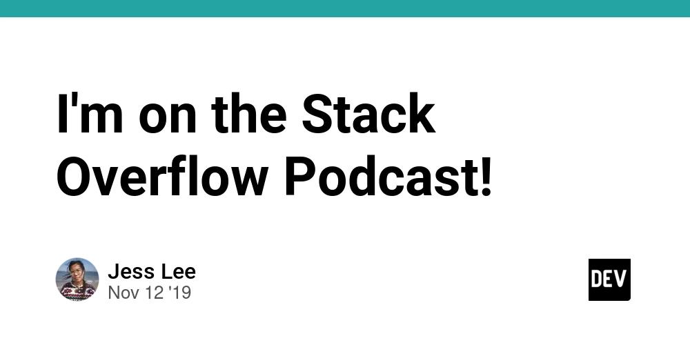 Cover for I'm on the Stack Overflow Podcast!