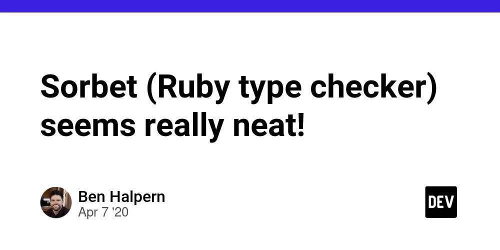 Cover for Sorbet (Ruby type checker) seems really neat!