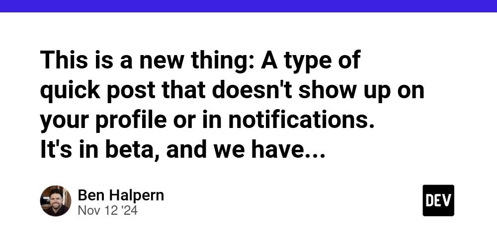 Cover for This is a new thing: A type of quick post that doesn't show up on your profile or in notifications. It's in beta, and we have a few adjustments and improvements in the pipeline — but if you have ideas, let me know.
