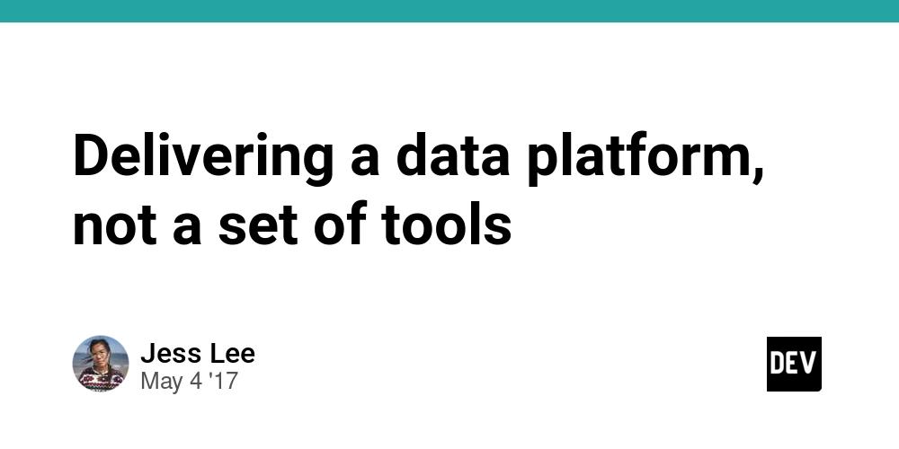 Cover for Delivering a data platform, not a set of tools