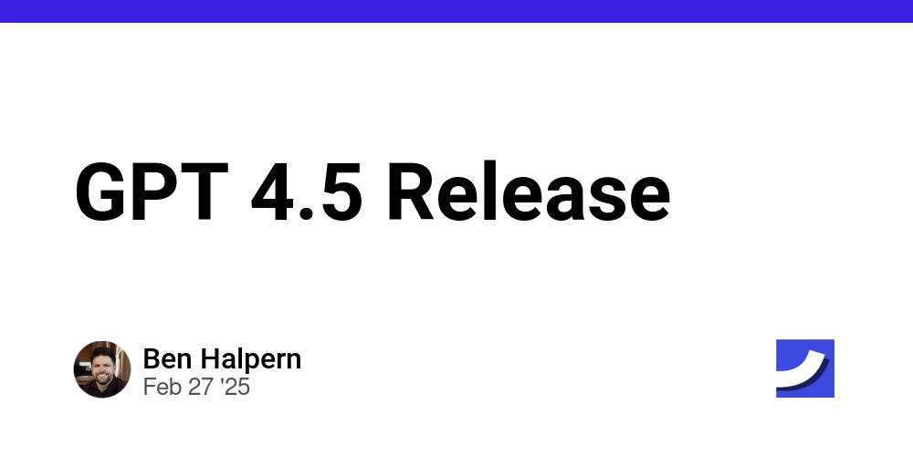 Cover for GPT 4.5 Release