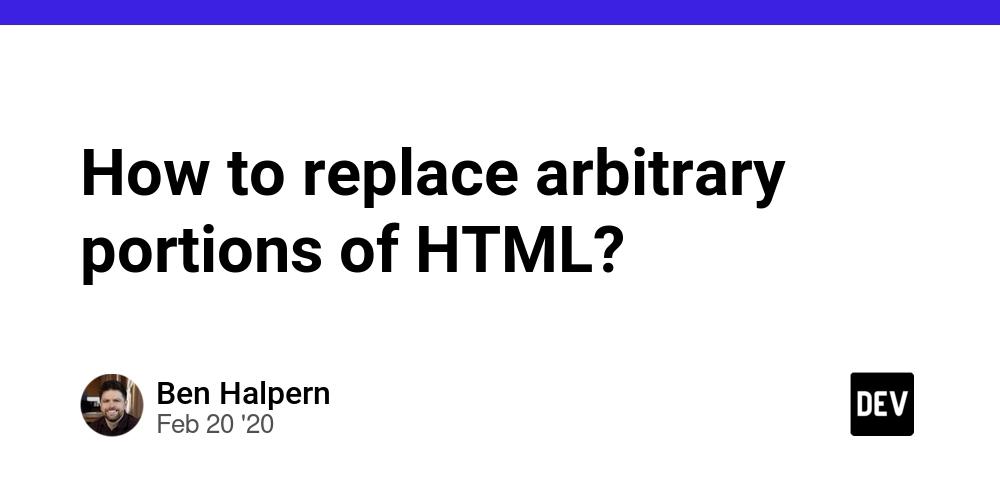Cover for How to replace arbitrary portions of HTML?