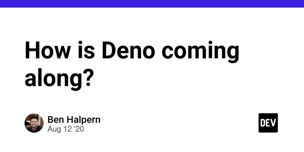 Cover for How is Deno coming along?