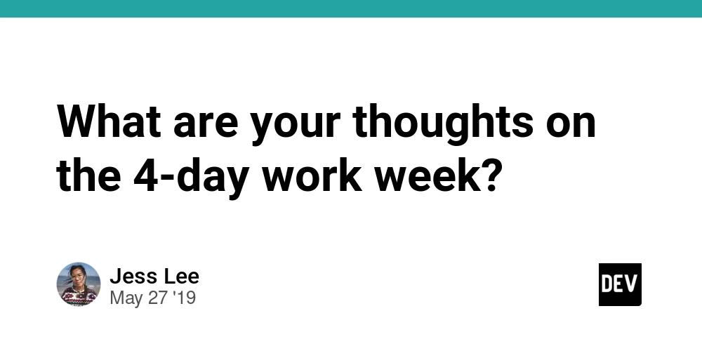 Cover for What are your thoughts on the 4-day work week?