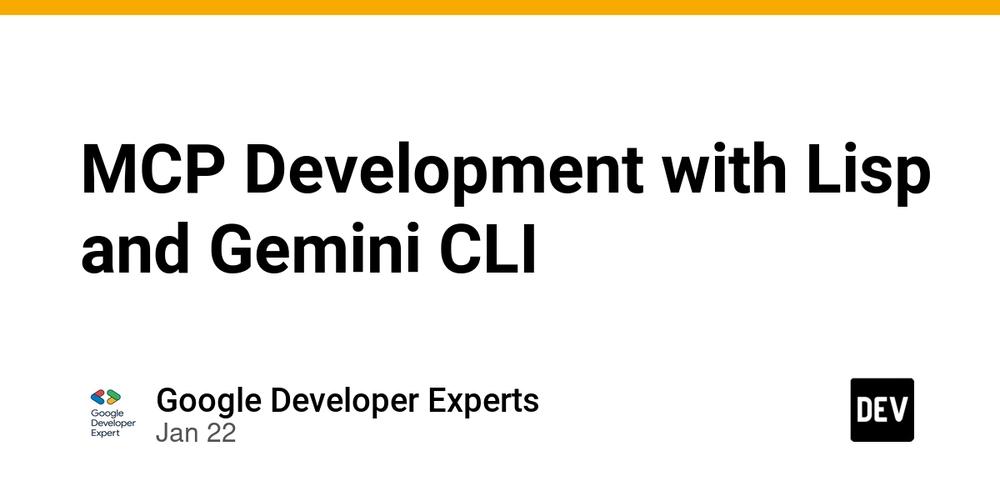 Cover for MCP Development with Lisp and Gemini CLI