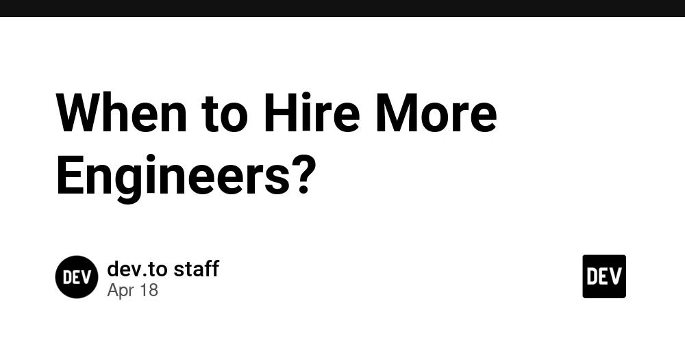 Cover for When to Hire More Engineers?