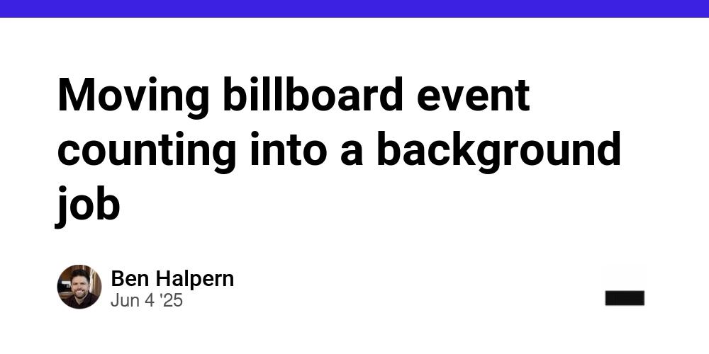 Cover for Moving billboard event counting into a background job
