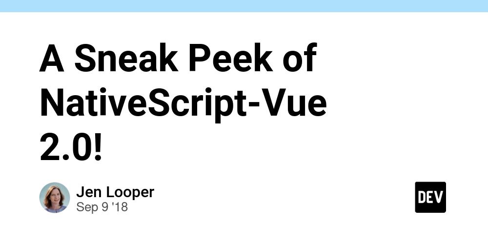 Cover for A Sneak Peek of NativeScript-Vue 2.0!