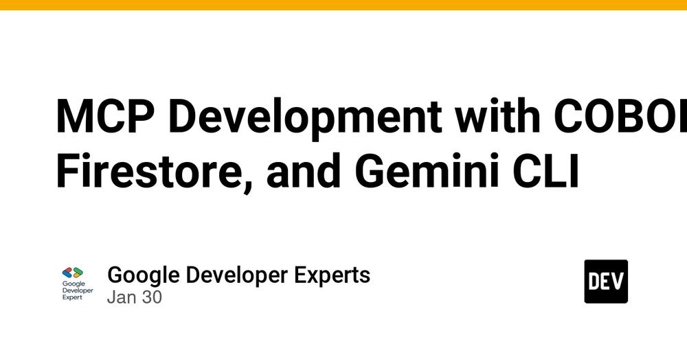 Cover for MCP Development with COBOL, Firestore, and Gemini CLI